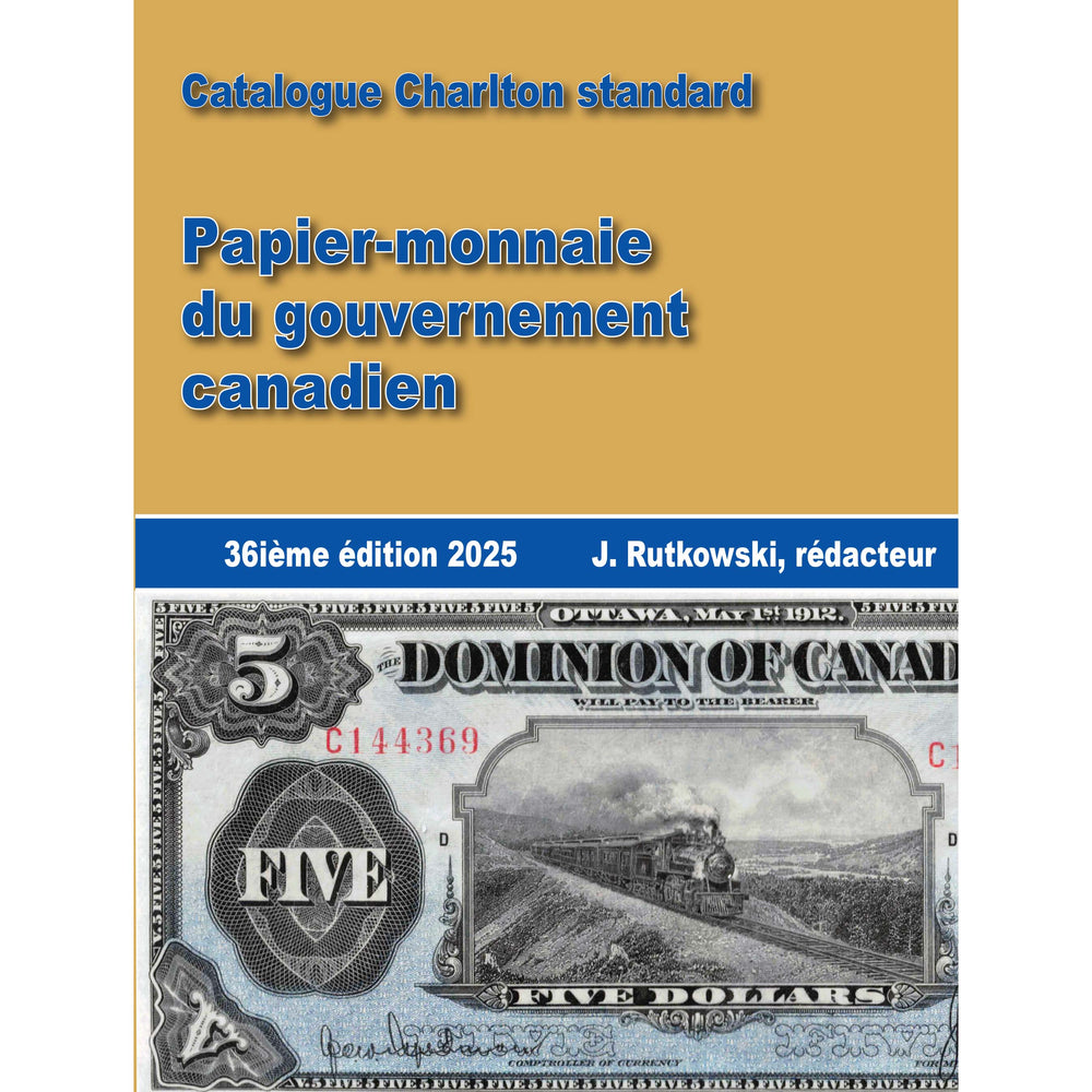 Papier-monnaie du gouvernement canadien - 36e édition 2025